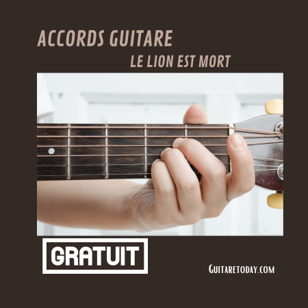 Accords guitare gratuits - Le lion est mort - Henri Salvador