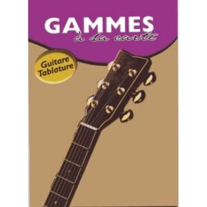A La Carte Gammes Guitare Tab - Joe Bennett