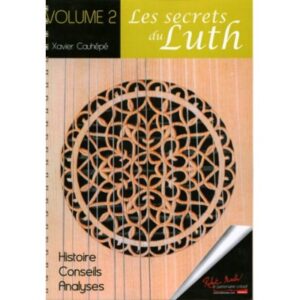 Cauhepe Xavier - Les Secrets Du Luth Vol.2