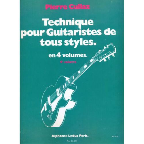 Cullaz Pierre - Technique Pour Guitaristes De Tous Styles Vol.4