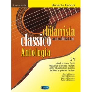 Fabbri Roberto - Chitarrista Autodittata - Classico Antologia - Guitare