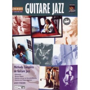 Fisher Jody - Guitare Jazz Maitrise De Jeu En Accords / Melodies + CD - Guitare