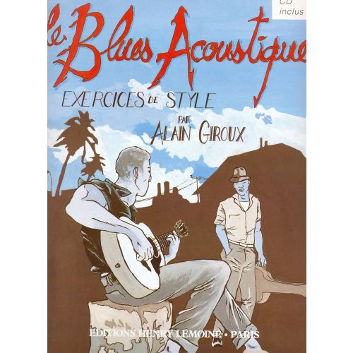 Giroux Alain - Le Blues Acoustique + CD - Guitare