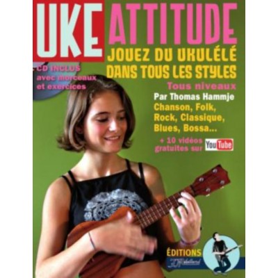 Hammje Thomas - Methode Ukulele Uke Attitude + CD
