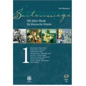 Humbach - Saitenwege Band 1 - 500 Jahre Musik - Guitare + Audio