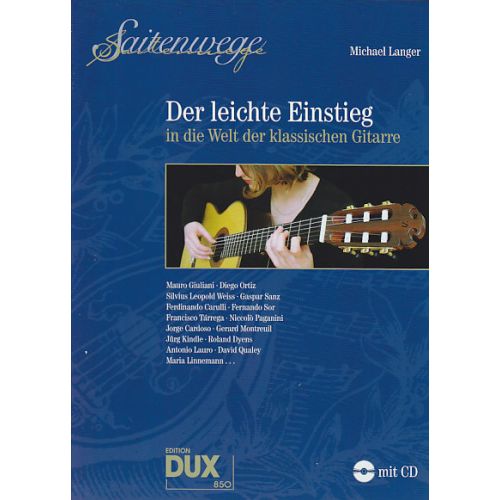 Langer M. - Der Leichte Einstieg In Die Welt Der Klassischen Gitarre