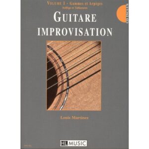 Martinez Louis - Guitare Improvisation Vol.1 + CD - Guitare