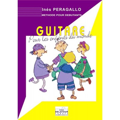 Peragallo Ines - Guitare Pour Les Enfants Du Monde