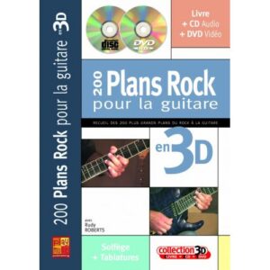 Roberts Rudy - 200 Plans Rock Pour La Guitare En 3D CD + DVD