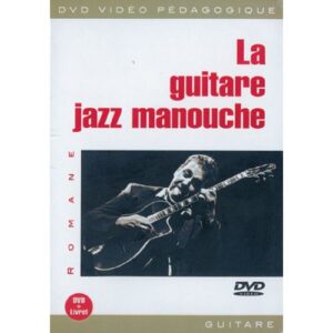 Romane - La Guitare Jazz Manouche DVD