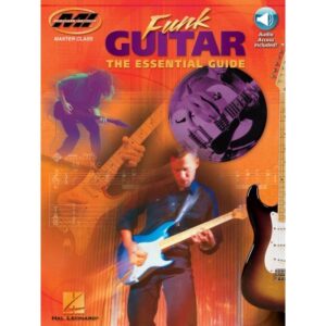 Ross Bolton Funk Guitar The Essential Guide + Audio En Ligne - Guitar