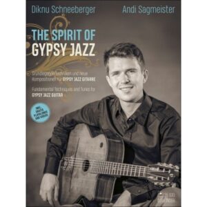Sagmeister & Schneeberger - The Spirit Of Gypsy Jazz - Guitare