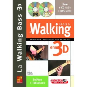 Sarfati Pascal - Walking Bass En 3D + CD + DVD - Basse