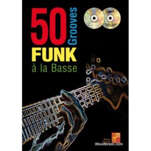 Tauzin B. - 50 Grooves Funk A La Basse + CD