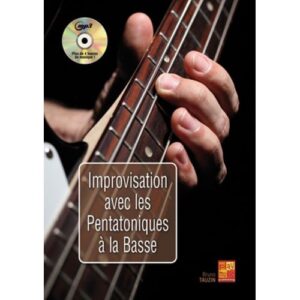 Tauzin Bruno - Improvisation Avec Les Pentatoniques A La Basse + CD