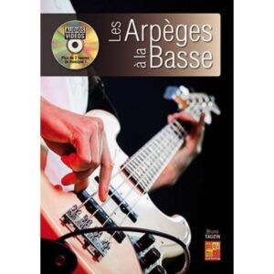 Tauzin Bruno - Les Arpeges A La Basse