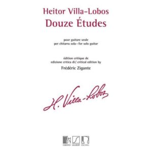 VILLA-lobos H. - 12 Etudes - Guitare (zigante)