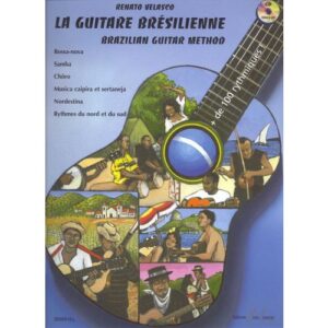 Velasco Renato - La Guitare Bresilienne + CD - Guitare