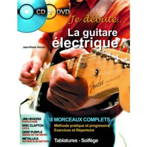 Vimont J.P. - Je Debute La Guitare Electrique + CD + DVD