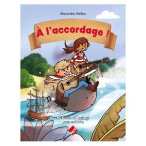 Wallon Alexandre - A L'accordage - Methode De Guitare Pour Enfants