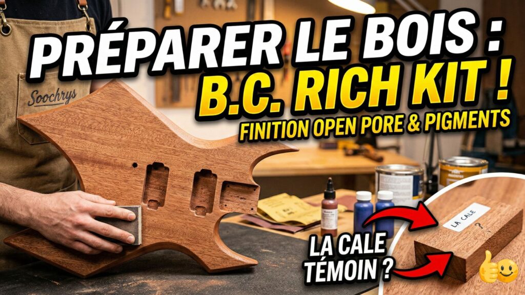 Préparation du bois et finition Open Pore sur une guitare B.C. Rich : le guide complet