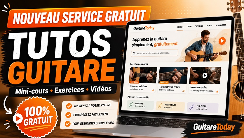 Tutos guitare gratuits : une nouvelle rubrique GuitareToday pour progresser plus simplement