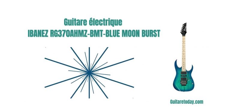 Guitare électrique IBANEZ RG370AHMZ-BMT-BLUE MOON BURST