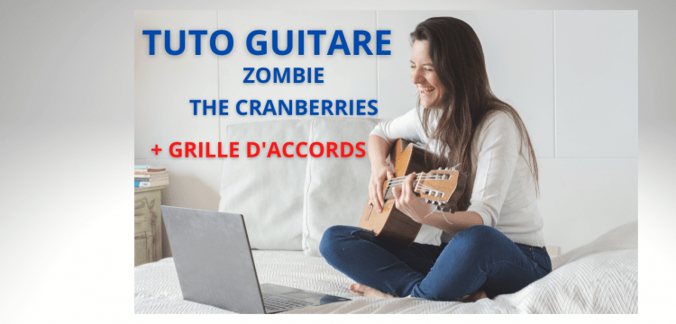 TUTO GUITARE ZOMBIE CRANBERRIES